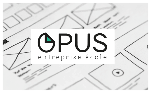entreprise école OPUS